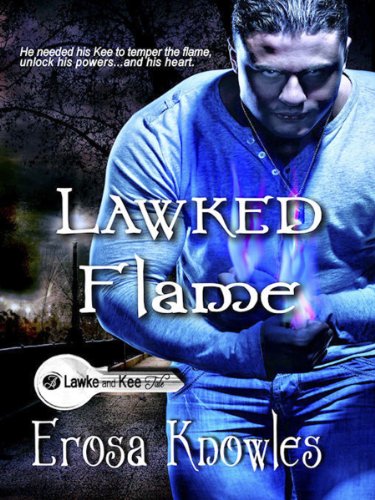 Lawked Flame (Lawke & Kee)