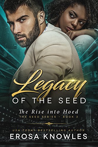 Legacy of the Seed (The Seed Trilogy – Book 2)