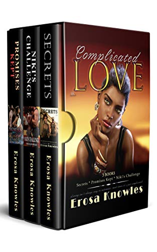 Complicated Love: Loving isn’t always easy, most times it’s simply Complicated…