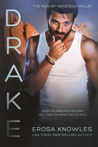 Drake (Men of Versteck Valley Book 3)