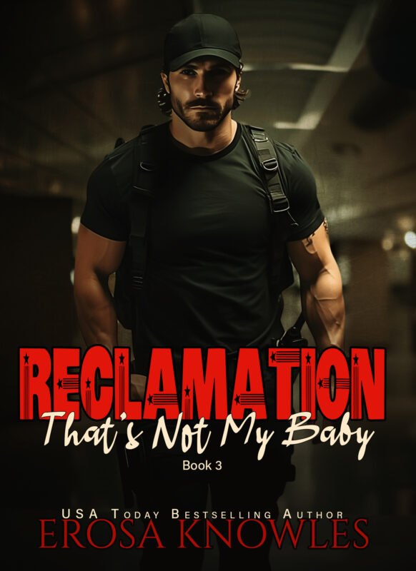 Reclamation: That’s Not My Baby